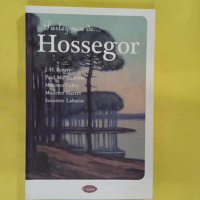 Parlez-moi de Hossegor -