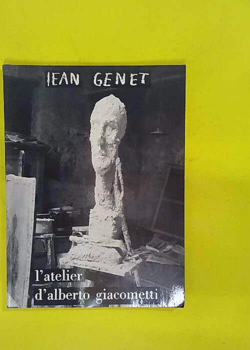 Atelier d Alberto Giacometti – Jean Genet Atelier d Alberto Giacometti – Jean Genet