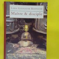 Maître et disciple – Rimpotché Guendune Maître et disciple - Rimpotché Guendune