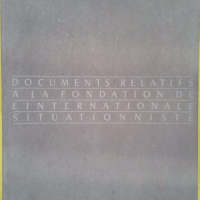 Documents relatifs à la fondation de l Internationale situationniste - Gérard Berréby