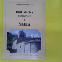 Huit Siecles D Histoire A Salau - Genevieve Durand-Sendrall