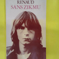 Sans zikmu - Renaud