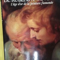 De Rubens à Van Dyck - L âge d or de la peinture flamande -