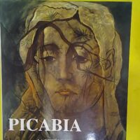 Francis Picabia. Classique Et Merveilleux - Duchamp Pierre