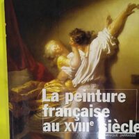 Peinture française au XVIIIe – D. Jarrassé Peinture française au XVIIIe - D. Jarrassé