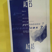 Vers un réseau des musées pyrénéens ? - Rencontres de Lourdes