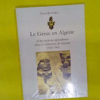 Le genie en algerie - Yves Le Gall