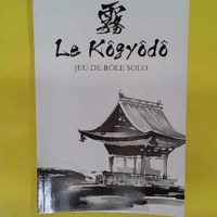 Le Kôgyôdô - JDR épistolaire solo dans l univers des Contes de la Brume - Tiphaine Levillain