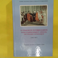 Le dialogue interreligieux dans l enseignement officiel de l église catholique - Gioia
