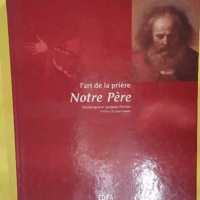 Notre Père - Jacques Perrier