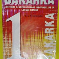 Bakarka numéro 1 - Langue Basque - J-A. Letamendia
