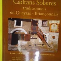 Cadrans solaires traditionnels en Queyras-Briançonnais - Gaëlle Ducrot