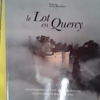 Le Lot en Quercy - Yann Arthus-Bertrand