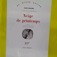 Neige de printemps - Yukio Mishima