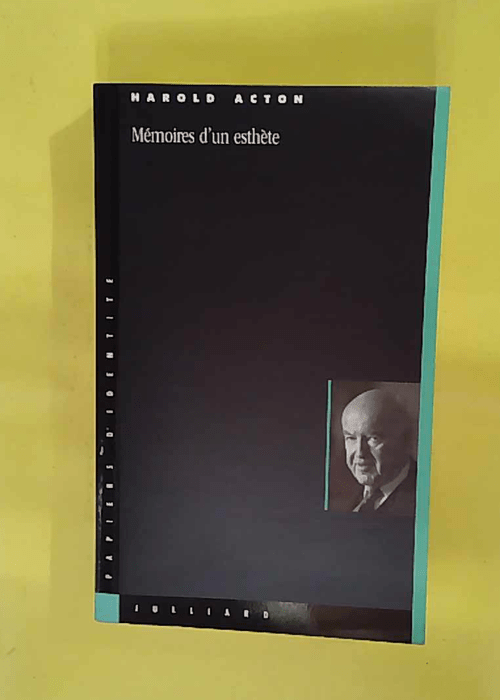 émoires D un Esthète – Harold Acton émoires D un Esthète – Harold Acton