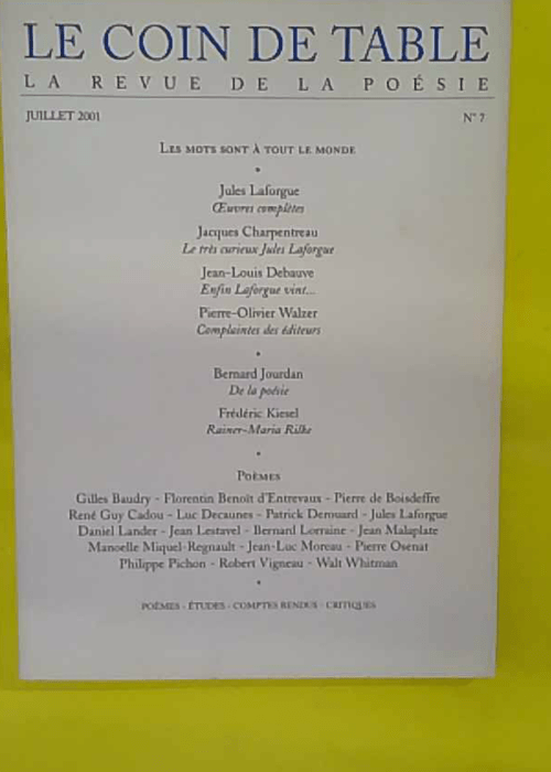 Le coin de table la revue de poésie – numéro 7 – juillet 2001 –… Le coin de table la revue de poésie – numéro 7 – juillet 2001 –…