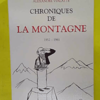 Chroniques de La Montagne tome 1 - Alexandre Vialatte