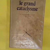 Le grand cataclysme En ces temps à vivaient Isis et Osiris – Slosman Alber… Le grand cataclysme En ces temps là vivaient Isis et Osiris - Slosman Albert