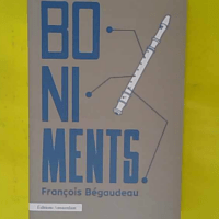 Boniments - François Bégaudeau