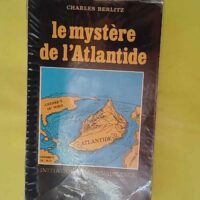 Le mystère de Atlantide – Charles BERLITZ Le mystère de l Atlantide - Charles BERLITZ