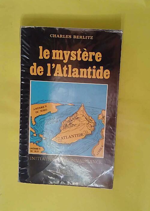 Le mystère de Atlantide – Charles BERLITZ Le mystère de Atlantide – Charles BERLITZ