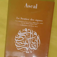Sentier Des Signes (Le) – Françoise Ascal Sentier Des Signes (Le) - Françoise Ascal