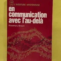 En communication avec l au-delà - Rosemary Brown