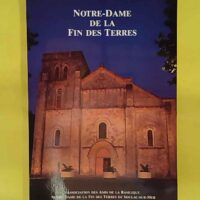 Notre dame de la fin des terres - Association Des Amis De La Basilique
