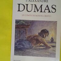 Le Comte de Monte-Cristo - Tome 9 Le comte de Monte-Cristo - Alexandre Dumas