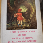 Le Petit Chaperon Rouge – Les Fées – Riquet À La Houpe – La Belle Au Bois Dormant – Divers – M. Leone