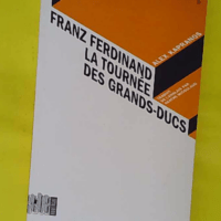 Franz Ferdinand la tournée des grands-ducs - Alex Kapranos