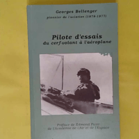 Pilote d essais du cerf-volant à l aéroplane - Georges Bellenger