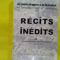 Années de guerre et de Résistance en Terrassonnais et alentours (Les ) : 1940-1944 : recueil de récits de témoignages de faits et de documents souvent inédits / réalisation Martial Faucon et Lucien -