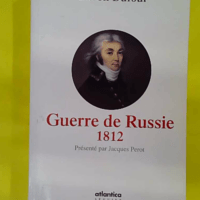 Guerre de Russie - 1812 - Envoi d auteur à Louis Sallenave - Baron Dufour