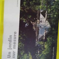 Un jardin sur mesure - Ivo Pauwels