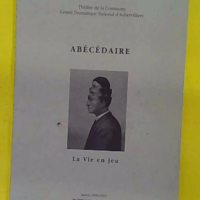 Abécédaire - la vie en jeu (Les petits cahiers de la Commune) - Laurent Caillon