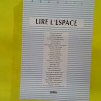 Lire L espace - Jean-Jacques Wunenburger