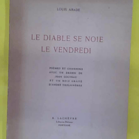Le diable se noie le vendredi - Louis Amade