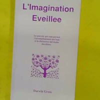 l imagination éveillée - Darwin Gross