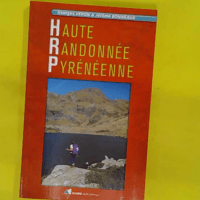 Haute Randonnée Pyrénéenne - Georges Véron
