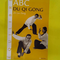 Le Qi Gong - ABC - Liu Dong