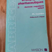 Physique Et Biophysique Pharmaceutiques Tome ...