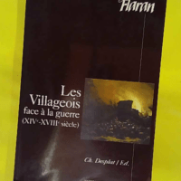 Les villageois face à la guerre - Christian Desplat