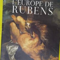 L Europe de Rubens - Blaise Ducos