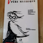 Valle-Inclàn – Pére Mythique Le Théâtre Espagnol Des Années 60 Face À L’esperpento – Monique Martinez Thomas