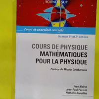Cours De Physique - Mathématiques Pour La Physique - Yves Noirot