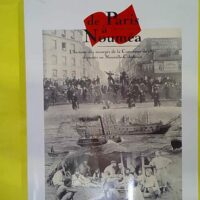 De Paris À Nouméa - L histoire Des Communards De La Commune De Paris Déportés En Nouvelle-Calédonie - Hélèn... (Orphie, 2003) - photo de l'exemplaire d'occasion