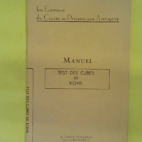 Test des cubes de Kohs - Manuel d application - Centre de psychologie appliquée