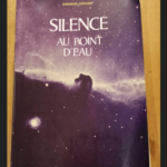 Silence Au Point D’eau – Emmanuel Davoust