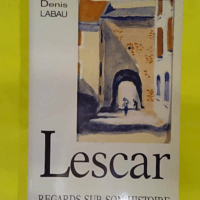 Lescar - Ex Libris LH Sallenave et dédicace de l auteur - Denis Labau (Marrimpouey jeune, 1991) - photo de l'exemplaire d'occasion